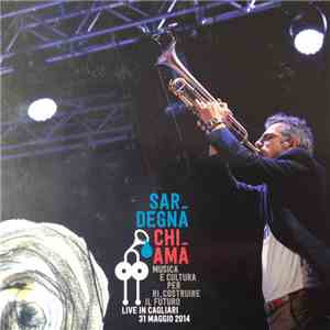 Various - Sar_Degna Chi_Ama. Live in Cagliari 31 Maggio 2014 download mp3