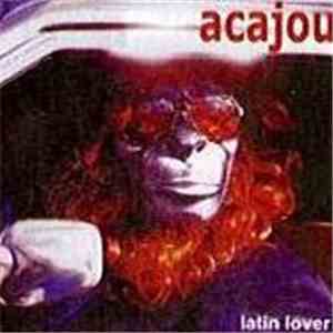 Acajou - Latin Lover download mp3