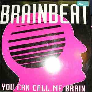 Brainbeat - You Can Call Me Brain download mp3