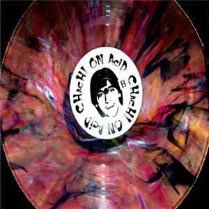 Chachi On Acid - You Communicate A Sense Of Harmony To Others download mp3