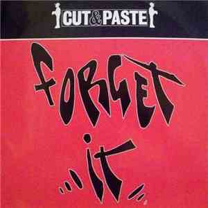Cut And Paste - Forget It download mp3