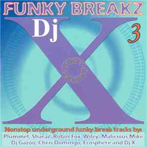 DJ X - Funky Breakz 3 download mp3