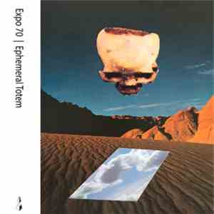 Expo 70 - Ephemeral Totem download mp3