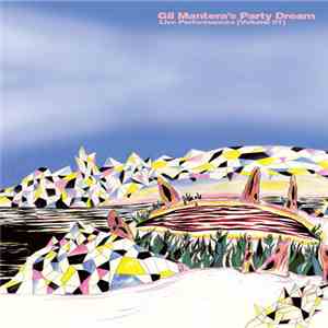 Gil Mantera's Party Dream - Live Performances [Volume 01] download mp3