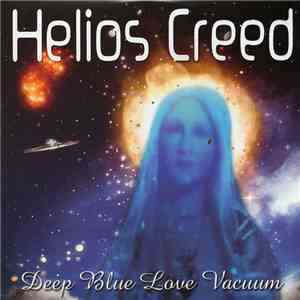 Helios Creed - Deep Blue Love Vacuum mp3 download