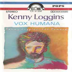 Kenny Loggins - Vox Humana download mp3