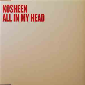 Kosheen - All In My Head download mp3
