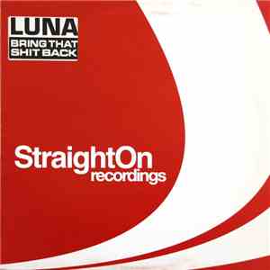 Luna - Bring That Shit Back download mp3
