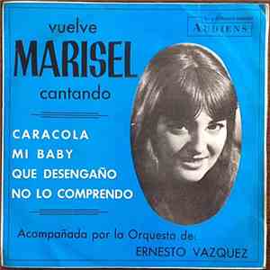 Marisel, Orquesta Ernesto Vázquez - Caracola / Mi Baby / Que Desengaño / No Lo Comprendo download mp3