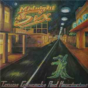 Midnight To Six - Trains, Carwrecks and Heartaches download mp3