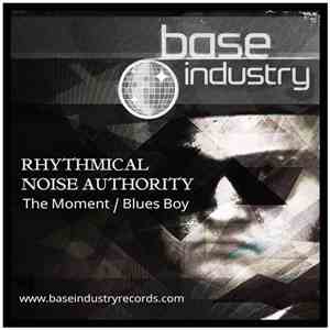 Rhythmical Noise Authority - The Moment / Blues Boy download mp3