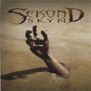 Sekond Skyn - Quicksand download mp3