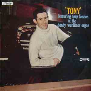 Tony Fenelon - 'Tony' download mp3