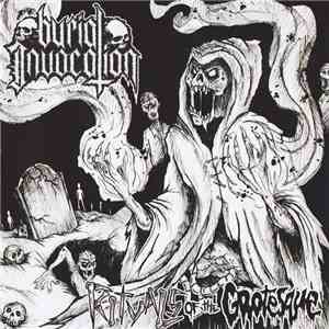 Burial Invocation - Rituals Of The Grotesque mp3 download