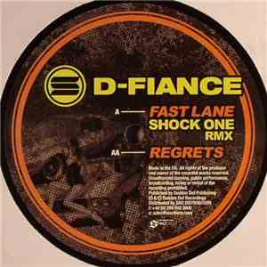D-Fiance - Fast Lane (Shock One Rmx) / Regrets download mp3