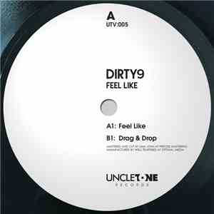 Dirty9 - Feel Like download mp3