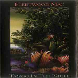 Fleetwood Mac - Tango In The Night download mp3