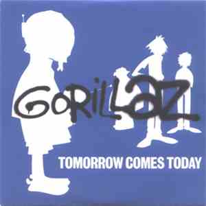 Gorillaz - Tomorrow Comes Today download mp3