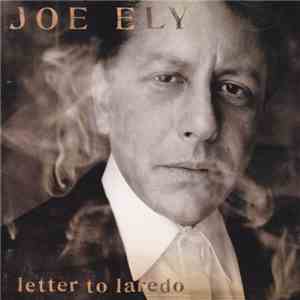 Joe Ely - Letter To Laredo download mp3