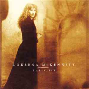 Loreena McKennitt - The Visit download mp3