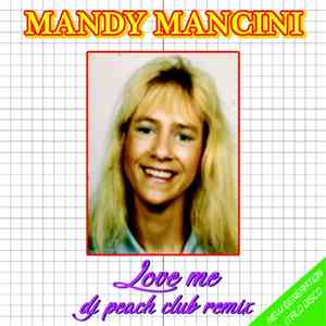 Mandy Mancini - Love Me (DJ Peach Club Ultrabass Mix) download mp3