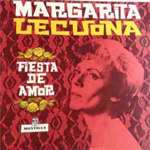 Margarita Lecuona - Fiesta De Amor mp3 download