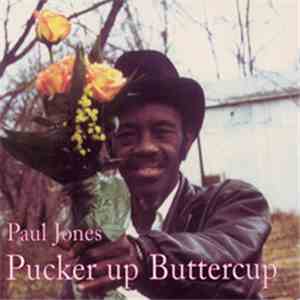 Paul Jones  - Pucker Up Buttercup download mp3