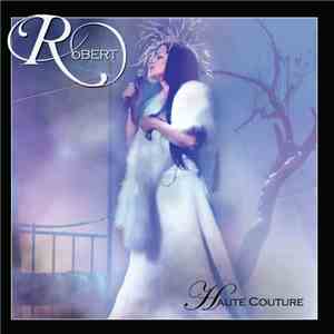 Robert  - Haute Couture download mp3