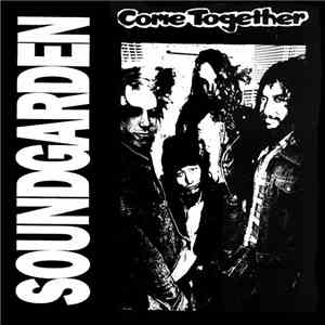 Soundgarden - Come Together download mp3