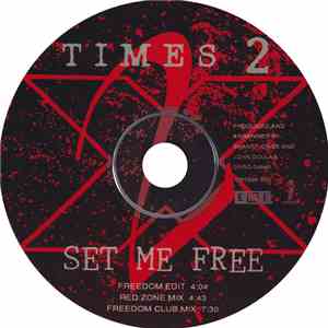 Times 2 - Set Me Free download mp3