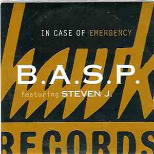 B.A.S.P. Featuring Steven J. - In Case Of Emergency mp3 download