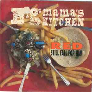 Big Mama's Kitchen - Red Still Fall For Him download mp3