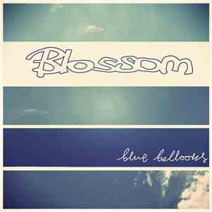 Blossom  - Blue Balloons download mp3