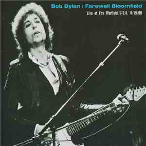 Bob Dylan - Farewell Bloomfield download mp3