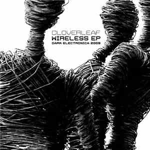 Cloverleaf  - Wireless EP download mp3