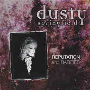 Dusty Springfield - Reputation And Rarities download mp3