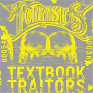 Forensics  / Textbook Traitors - Forensics / Textbook Traitors download mp3