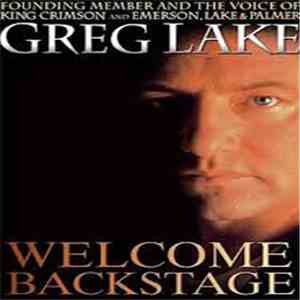 Greg Lake - Welcome Backstage download mp3