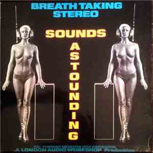 London Philharmonic Orchestra - Sounds Astounding download mp3