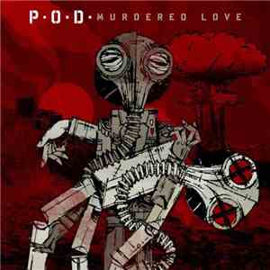 P.O.D. - Murdered Love download mp3