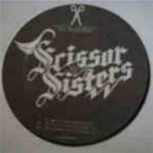 Scissor Sisters - I Don't Feel Like Dancin' (DJ Remixes) download mp3