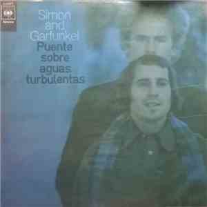 Simon And Garfunkel - Puente Sobre Aguas Turbulentas download mp3