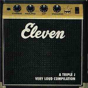 Various - Eleven (A Triple J Very Loud Compilation) download mp3