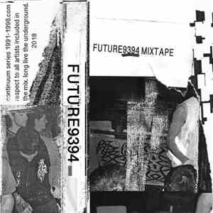 Various - Future 9394 Mixtape download mp3