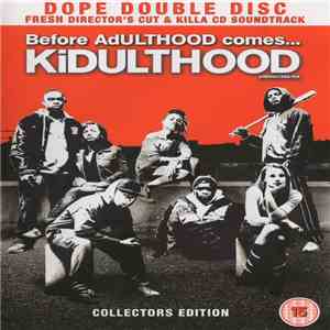 Various - KiDULTHOOD Director's Cut download mp3