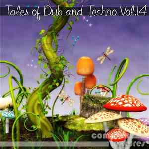 Various - Tales Of Dub & Techno Vol. 14 download mp3