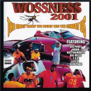 Woss Ness - The Only Way To Beat Us To Cheat Us download mp3