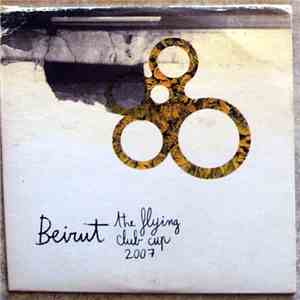 Beirut - The Flying Club Cup 2007 download mp3