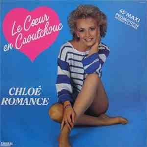 Chloé Romance - Le Coeur En Caoutchouc download mp3