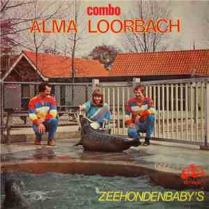 Combo Alma Loorbach - Zeehondenbaby's download mp3